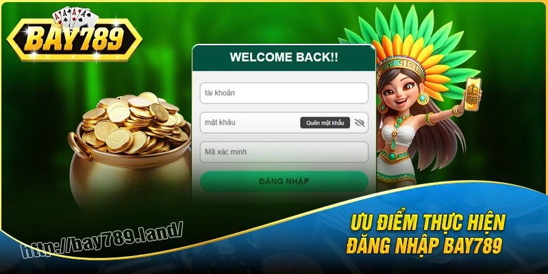 uu-diem-khi-dang-nhap-ca-cuoc-tai-bay789