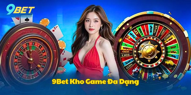 gioi-thieu-9bet-kho-game