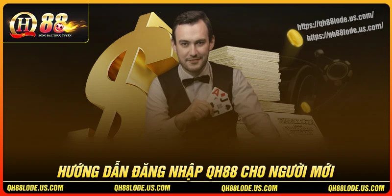 dang-nhap-qh88-meo-mo-khoa-san-choi-tranh-bi-loi