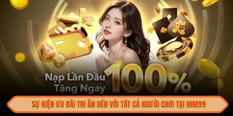 khuyen-mai-mm99-uu-dai-tri-an-khach-hang